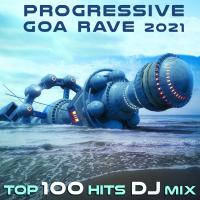 Artwork for Progressive Goa Rave 2021 Top 100 Hits DJ Mix by DoctorSpook