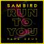 Artwork for Run To You