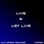 Artwork for Live & Let Live (Original Mix)