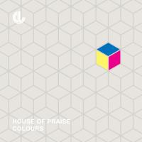 Artwork for Colours by House Of Praise