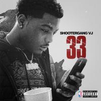 Artwork for 33 by Shootergang VJ