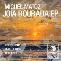 Artwork for Joia Dourada EP by Miguel Matoz