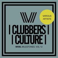 Artwork for Clubbers Culture: Mnml Milestones, Vol. 12 by Various Artists