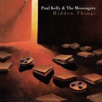 Artwork for Hidden Things by Paul Kelly