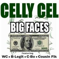 Artwork for Big Faces by Celly Cel