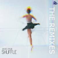 Artwork for Shuffle - The Remixes by Saad Ayub