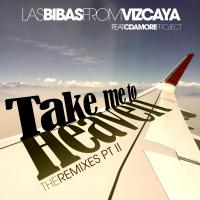 Artwork for Take Me To Heaven (The Remixes), Pt. 2 (feat. Cdamore Project) by Las Bibas From Vizcaya