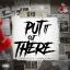 Artwork for Put It Out There