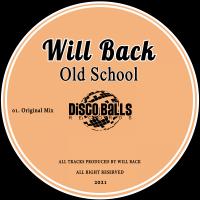 Artwork for Old School by Will Back