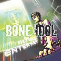 Bone Idol