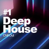 Artwork for #1 Deep House by Chill Out