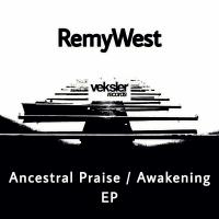 Artwork for Ancestral Praise / Awakening EP by RemyWest