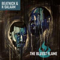 Artwork for The Bluest Flame by Beatnick & K-Salaam