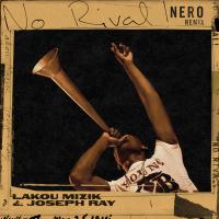 Artwork for No Rival! (NERO Remix) by Lakou Mizik
