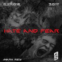 Artwork for Hate & Fear by Mark Rey