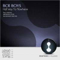 Artwork for Half Way to Nowhere by Bcr Boys