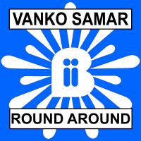 Artwork for Round Around by Vanko Samar