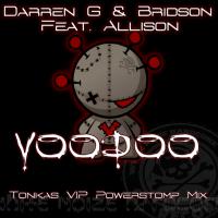 Artwork for Voodoo (Tonkas VIP Powerstomp Remix) by Darren G