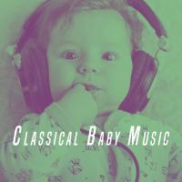 Artwork for Classical Baby Music by Various Artists