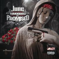 Artwork for Tomorrow Ain't Promised by JUNE!