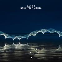 Artwork for Brightest Lights by Lane 8