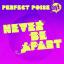 Artwork for Never Be Apart (Lox & Leigh Green Remix)