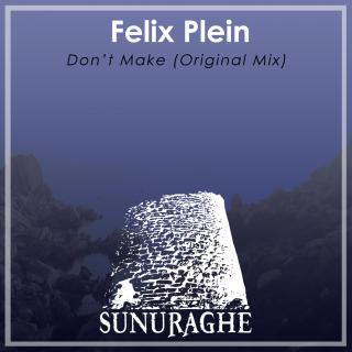 Artwork for Don't Make (Original Mix)