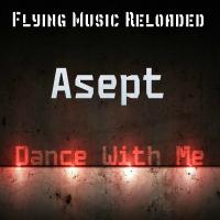 Artwork for Dance With Me by Asept