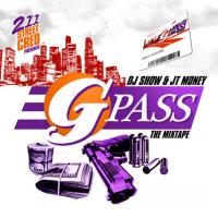 Artwork for G Pass (Hosted by DJ Show) by JT Money