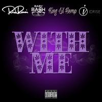 Artwork for With Me (feat. Baby Bash, King Lil Hemp & Idrise) by Rico Rossi
