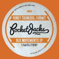 Artwork for Old Movements EP by Funky Trunkers