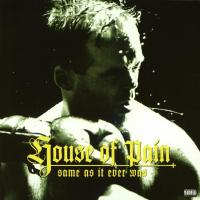 Artwork for Same As It Ever Was by House Of Pain