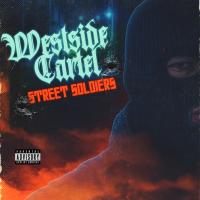 Artwork for Street Soldiers by Westside Cartel