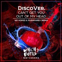 Artwork for Can't Get You Out Of My Head (No Hopes & Pushkarev Remix) by DiscoVer.