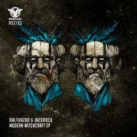 Artwork for Modern Witchcraft EP by Balthazar & Jackrock