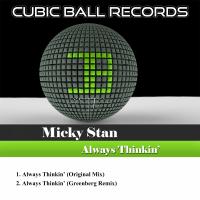 Artwork for Always Thinkin' by Micky Stan