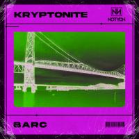 Artwork for Kryptonite by BARC