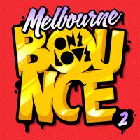 Artwork for Melbourne Bounce 2 by Various Artists