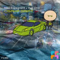 Artwork for Osaka Drift EP by Max Freegrant