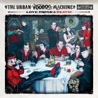 Artwork for Love, Drink & Death by The Urban Voodoo Machine