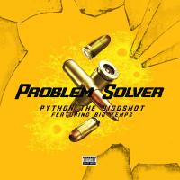 Artwork for Problem Solver (feat. Big Temps) by Python The Biggshot