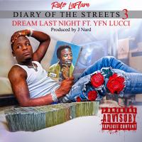 Artwork for Dream Last Night (feat. YFN Lucci) by Ralo