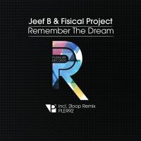 Artwork for Remember the Dream by Fisical Project