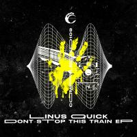 Artwork for Don´t Stop This Train EP by Linus Quick