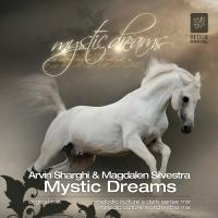 Artwork for Mystic Dreams by Arvin Sharghi