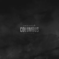 Artwork for Columbus by Anik Khan