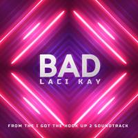 Artwork for Bad by Laci Kay