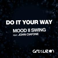 Artwork for Do It Your Way by Mood II Swing