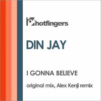 Artwork for I Gonna Believe by Din Jay