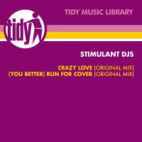 Artwork for Crazy Love by Stimulant DJs